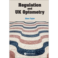 Regulation and UK Optometry - Hardcover