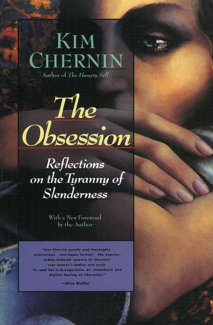 The Obsession: Reflections on the Tyranny of Slenderness - Paperback