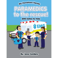 Paramedics To The Rescue - Paperback
