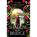 The Shadow on the Bridge - Hardcover