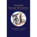 Treasure of the Sangre de Cristos: Tales and Traditions of the Spanish Southwest - Paperback