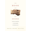 The Book and the Sword: A Life of Learning in the Throes of the Holocaust - Paperback