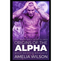 Origins of the Alpha: Wolf Shifter Romance - Paperback