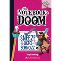 Sneeze of the Octo-Schnozz: A Branches Book (the Notebook of Doom #11): Volume 11 - Paperback