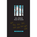 Jailbirds and Others - Paperback