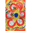 The Creative Soul: Art and the Quest for Wholeness - Paperback