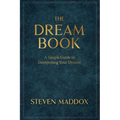 The Dream Book: A Simple Guide To Interpreting Your Dreams - Paperback
