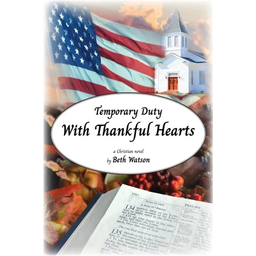 Temporary Duty: With Thankful Hearts - Paperback