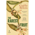 The Rarest Fruit - Hardcover