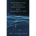 Information Signals Processing and Transmitting - Hardcover