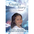 Amaiá's Story: How Can I Get to Heaven? - Paperback
