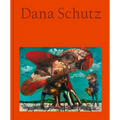 Dana Schutz: Jupiter's Lottery - Hardcover