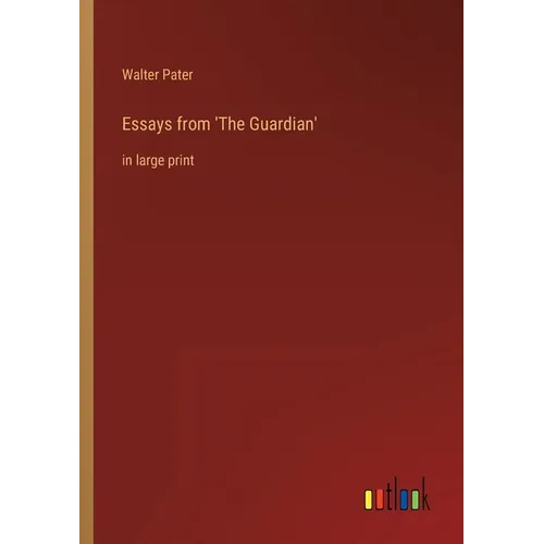 Essays from 'The Guardian': in large print - Paperback