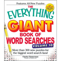 The Everything Giant Book of Word Searches, Volume 10: More Than 300 New Puzzles for the Biggest Word Search Fans! - Paperback