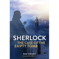 Sherlock: The Case of the Empty Tomb - Paperback