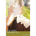 The Glass Between Us - Paperback