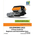 Solidworks 2023: A Power Guide for Beginners and Intermediate Users - Paperback
