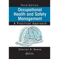 Occupational Health and Safety Management: A Practical Approach, Third Edition - Paperback