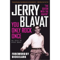 You Only Rock Once: My Life in Music - Paperback