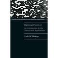 Optimal Control: An Introduction to the Theory with Applications - Paperback