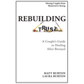 Rebuilding Trust: A Couple's Guide to Healing After Betrayal - Paperback