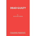 Dead Guilty - Paperback