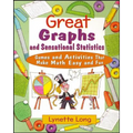 Great Graphs and Sensational Statistics: Games and Activities That Make Math Easy and Fun - Paperback