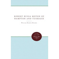 Robert Russa Moton of Hampton and Tuskegee - Paperback
