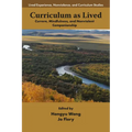 Curriculum as Lived: Currere, Mindfulness, and Nonviolent Companionship - Paperback