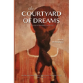 The Courtyard of Dreams - Paperback