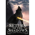 Return of the Shadows Book Three: The Final Stand - Paperback