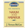 Thru the Bible Vol. 30: The Prophets (Nahum/Habakkuk): 30 - Paperback