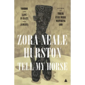 Tell My Horse: Voodoo and Life in Haiti and Jamaica - Paperback