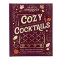 The Art of Mixology: Cozy Cocktails - Hardcover