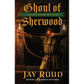 Ghoul of Sherwood - Paperback
