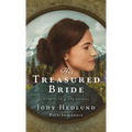 His Treasured Bride: A Bride Ships Novel - Hardcover