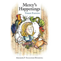 Mercy's Happenings - Hardcover