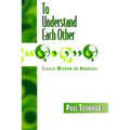 To Understand Each Other - Paperback