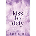 Kiss To Defy: Special Edition - Paperback