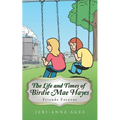 The Life and Times of Birdie Mae Hayes: Friends Forever - Paperback