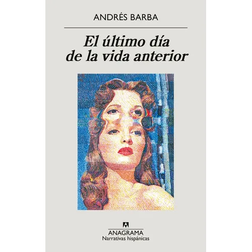 Ultimo Dia de la Vida Anterior, El - Paperback