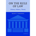 On the Rule of Law: History, Politics, Theory - Paperback