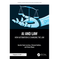 AI and Law: How Automation Is Changing the Law - Paperback