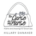 The Curse in My Purse: Poems and Drawings for Grown-Ups - Paperback