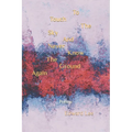 To Touch The Sky And Never Know The Ground Again: Poems - Paperback