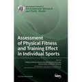 Assessment of Physical Fitness and Training Effect in Individual Sports - Hardcover