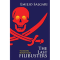The Last Filibusters - Paperback