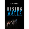 Rising Water: The Story of the Thai Cave Rescue - Paperback