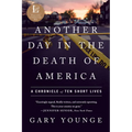 Another Day in the Death of America: A Chronicle of Ten Short Lives - Paperback