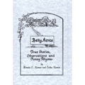 Belly Acres: True Stories, Observations and Funny Rhymes - Hardcover